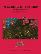 Yo Angels, Deck Them Halls! Concert Band sheet music cover